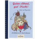 Guten Abend, gut´ Nacht! 32 Seiten 