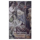 Die Begleitung Schwerstkranker und Sterbender