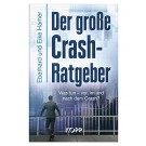 Der große Crash-Ratgeber