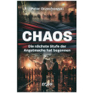 Chaos - Die nächste Stufe der Angstmache hat begonnen, 240 Seiten