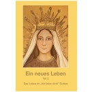 „Ein neues Leben“, Band II