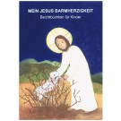 Mein Jesus Barmherzigkeit, 62 Seiten