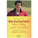 Die Eucharistie – Mein Weg zum Himmel, 176 Seiten