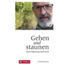 Gehen und staunen - Mein Pilgerweg nach Rom, 144 Seiten