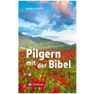Pilgern mit der Bibel, 224 Seiten, 24 farbige Abb.