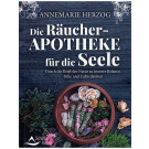 Die Räucherapotheke für die Seele, 152 Seiten