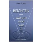 Beichten – warum und wie?