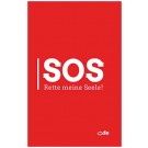 „SOS - Rette meine Seele!“
