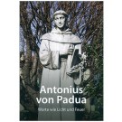 Antonius von Padua - Worte wie Licht und Feuer