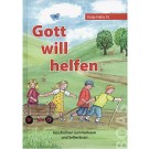 Gott will helfen