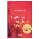 Es gibt eine andere Welt