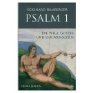 Psalm 1 - Die Wege Gottes und der Mensch