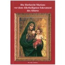 Die Ehrfurcht Mariens vor dem Allerheiligsten Sakrament des Altares