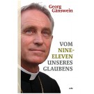 Vom Nine-Eleven unseres Glaubens