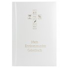 Mein Erstkommunion Gebetbuch