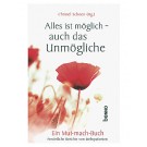 Alles ist möglich - Auch das Unmögliche