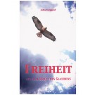 Freiheit aus der Kraft des Glaubens