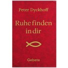 Ruhe finden in dir