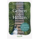 Gehen & Heilen