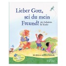 Lieber Gott, sei du mein Freund