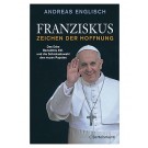 Franziskus - Zeichen der Hoffnung