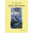 Jesus lebt heute