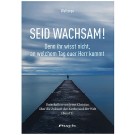 Seid wachsam!